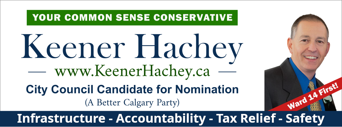 Photo of Keener Hachey beside the text 'Your common sense conservative'
